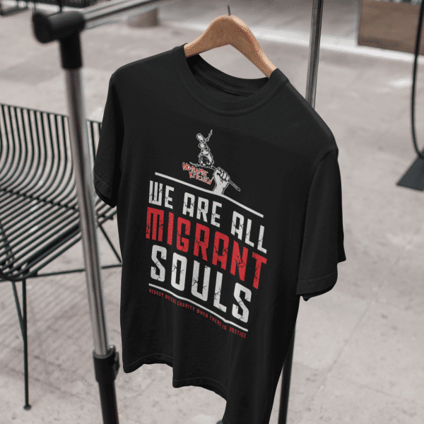 T-Shirt “WE ARE ALL MIGRANT SOULS” (unisex)